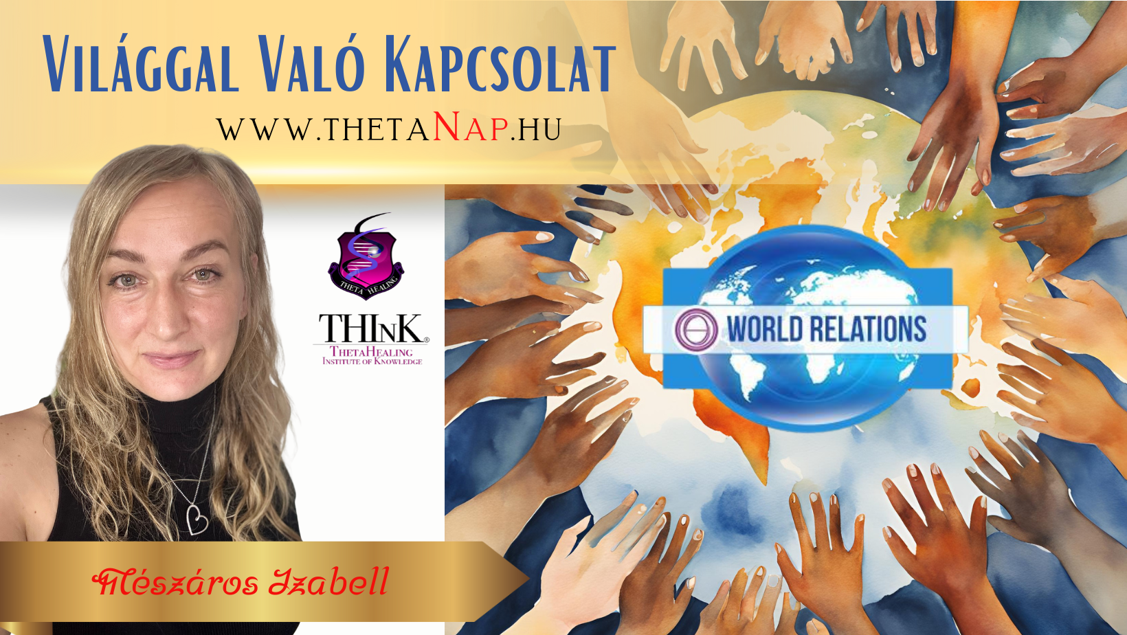 Világgal Való Kapcsolatok THETAHEALING®