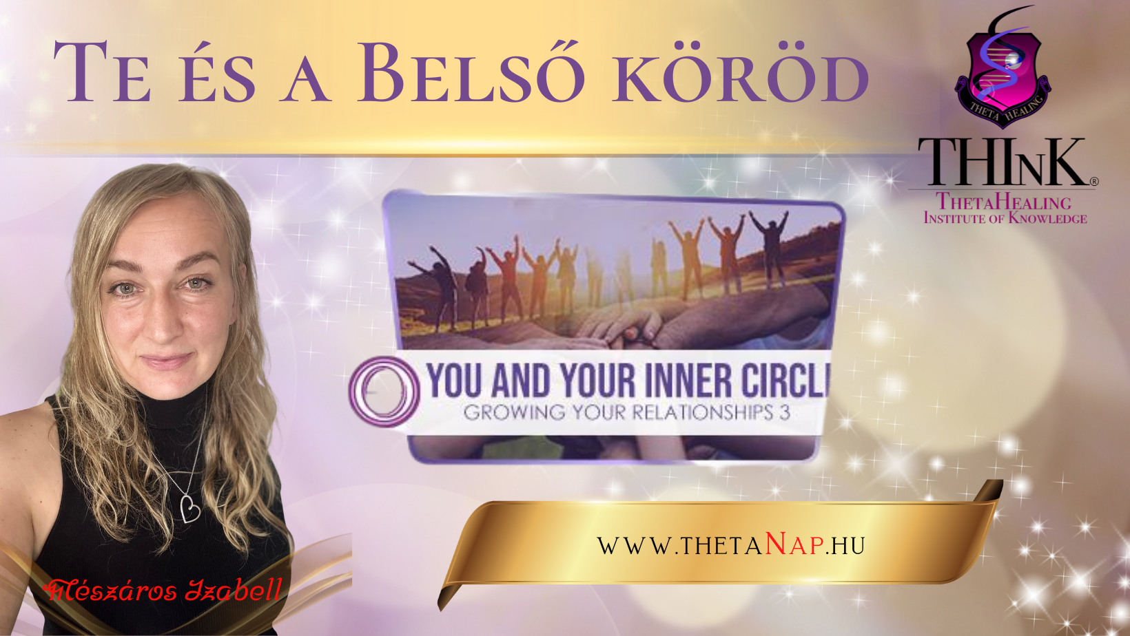 Te és a Belső köröd THETAHEALING®